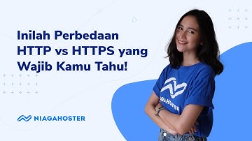Semua Wajib Tahu! Inilah Perbedaan HTTP vs HTTPS