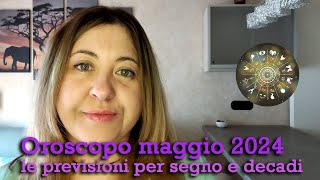 OROSCOPO MAGGIO 2024 - Le previsioni per segno e decadi screenshot 4