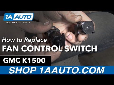 How to Remove Install Fan Control Switch 95-99 GMC Sierra Buy Quality Auto Parts at 1AAuto.com