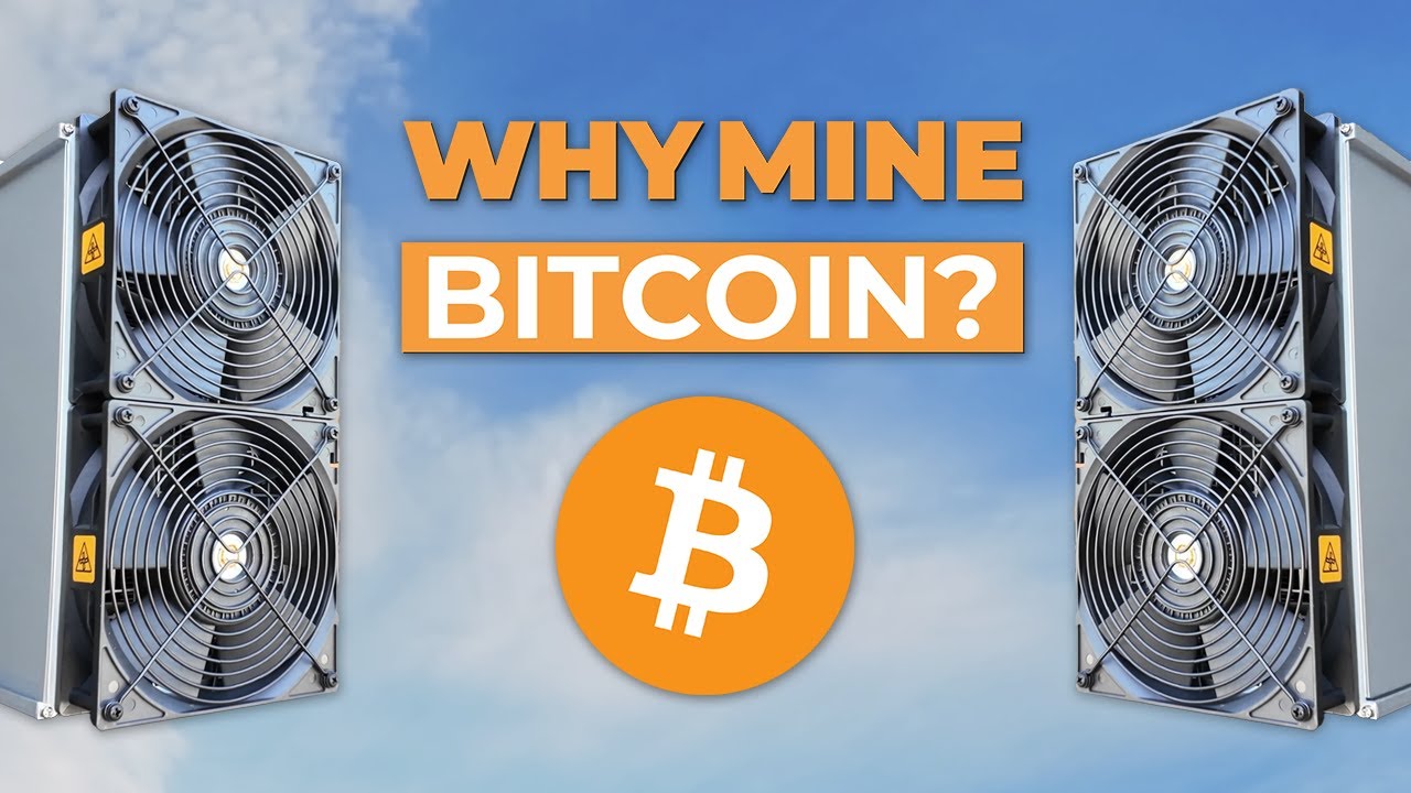 Why Mine Bitcoin?