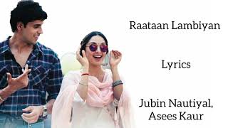 Raataan Lambiyan Lyrics – Shershaah | Jubin Nautiyal