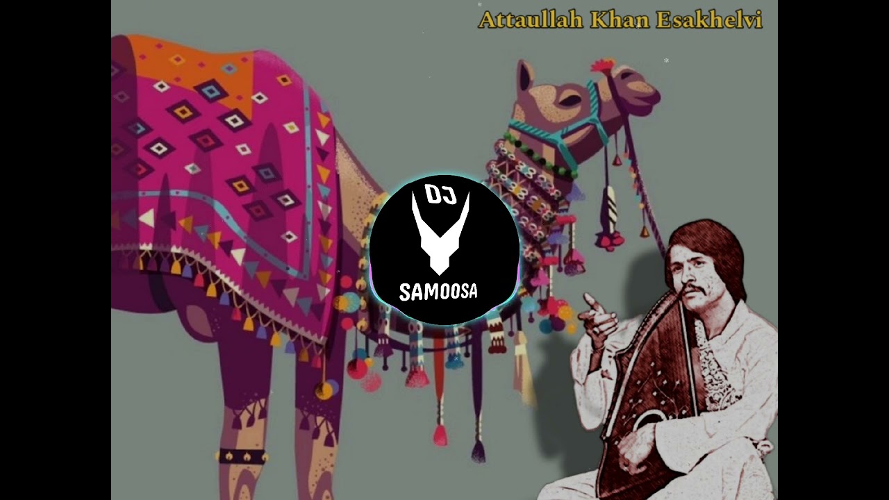 Ni Oothaan Waale DJ SAMOOSA Remix  Attaullah Khan Esakhelvi  Hip HopTrap Mix