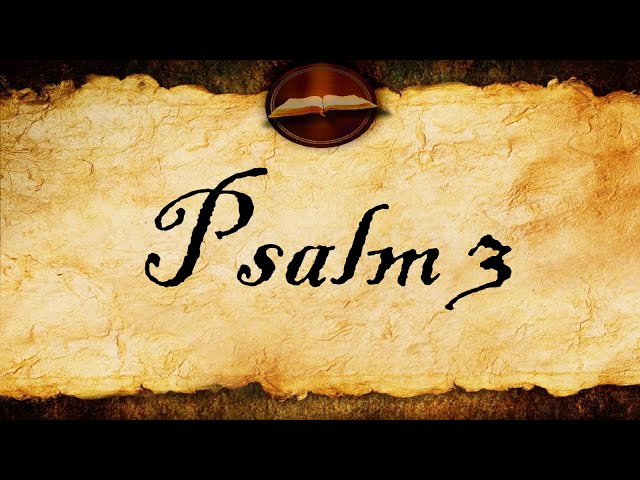 Psalm 3 | KJV Audio (With Text)