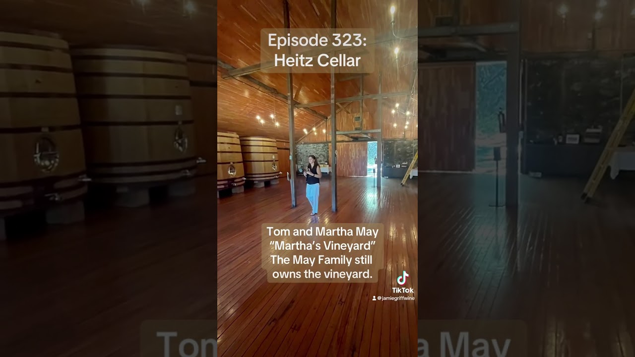 Episode 323: Heitz Cellar