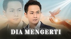 Delon - Dia Mengerti  - Durasi: 4:50. 