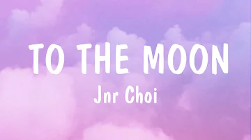 Jnr Choi - TO THE MOON ( Lyrics ) Drill Remix TikTok