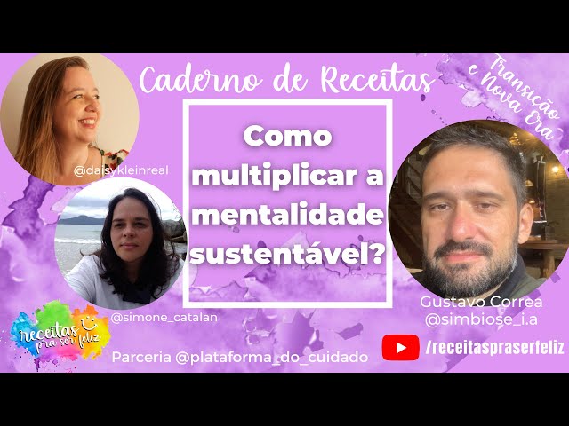 😊 Como multiplicar a mentalidade sustentável?