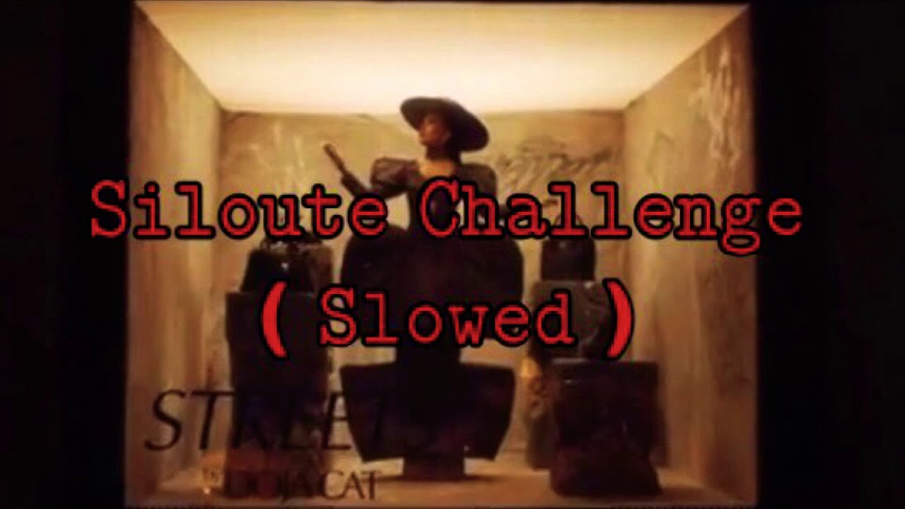 Silhouette Challenge Audio ( Slowed )
