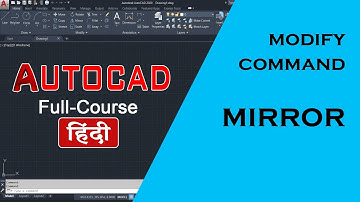 AutoCAD Tutorial - MIRROR (Modify command) | in hindi | autocad 2022 | Autocad 2023