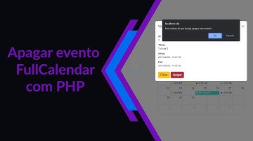 #6 - Como apagar evento no FullCalendar com PHP