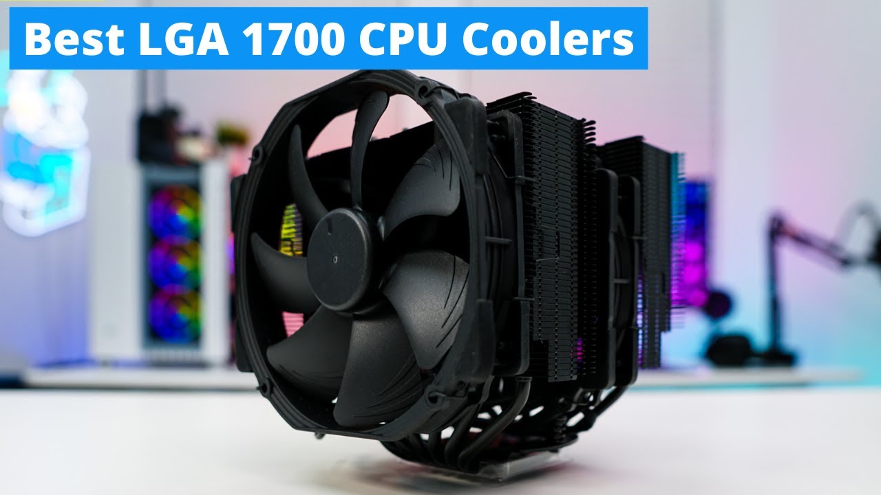 5 Best LGA 1700 CPU Coolers For Intel 12th Gen Alder Lake - YouTube