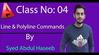 Line and Polyline Commands - Class No: 04 - Autodesk AutoCAD. (URDU/HINDI)