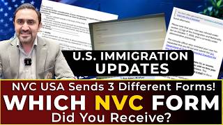 U.S. Immigration Update: NVC Sends 3 Different Forms! Which U.S. Immigration Form Did You Receive