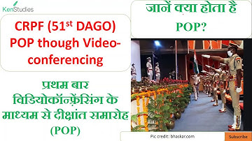 First time #POP of #CRPF(#DAGO) through Video conferencing...51st Batch DAGO