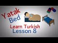 Learn Turkish Lesson 8 - Bedroom items