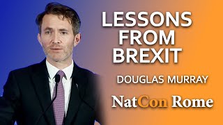 Douglas Murray: Lessons from Brexit | NatCon Rome 2020