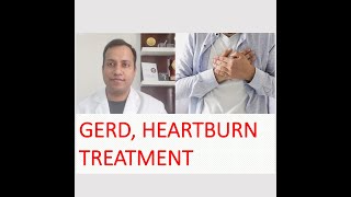 GERD, heartburn, acidity Treatment in Hindi By Dr Vikas Singla