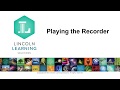 Playing the Recorder Basics