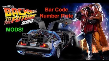 MODS Build the BTTF Delorean, Barcode Number plate