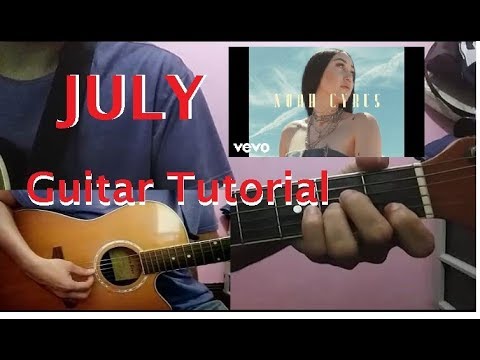 july---noah-cyrus-guitar-tutorial-how-to-play-july-by-noah-cyrus