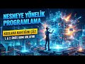 AUZEF 2-1 Nesneye Yönelik Programlama | 1. ve 2. Ünite Konu Anlatımı | (En Basit Anlatımla)! Final!