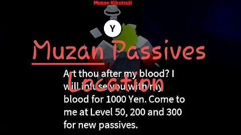 Location of Muzan Passives in Slayers Unleashed