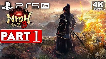 NIOH 3 Gameplay Walkthrough Part 1 FULL DEMO [4K 60FPS PS5 PRO] - No Commentary
