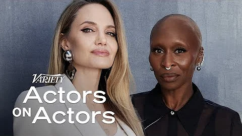 Angelina Jolie & Cynthia Erivo | Actors on Actors
