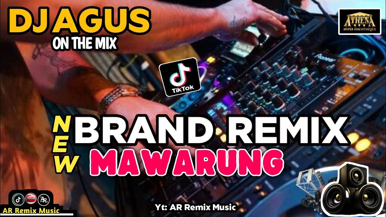 DJ AGUS TERBARU MAWARUNG BRAND NEW REMIX SOUND FYP TIKTOK