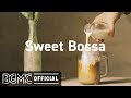 Sweet Bossa: January Bossa Nova - Warm Instrumental Music for Good Mood