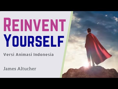 Cara Mengembangkan Diri Terus Menerus | Reinvent Yourself