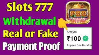 Slots 777 Withdrawal | Payment proof | Real or fake screenshot 5