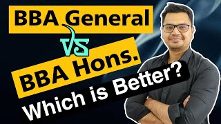 BBA General VS BBA Hons Which is Better? | BBA Course Details in Hindi | By Sunil Adhikari