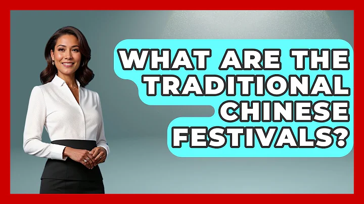 What Are the Traditional Chinese Festivals? - China Cultural Expedition