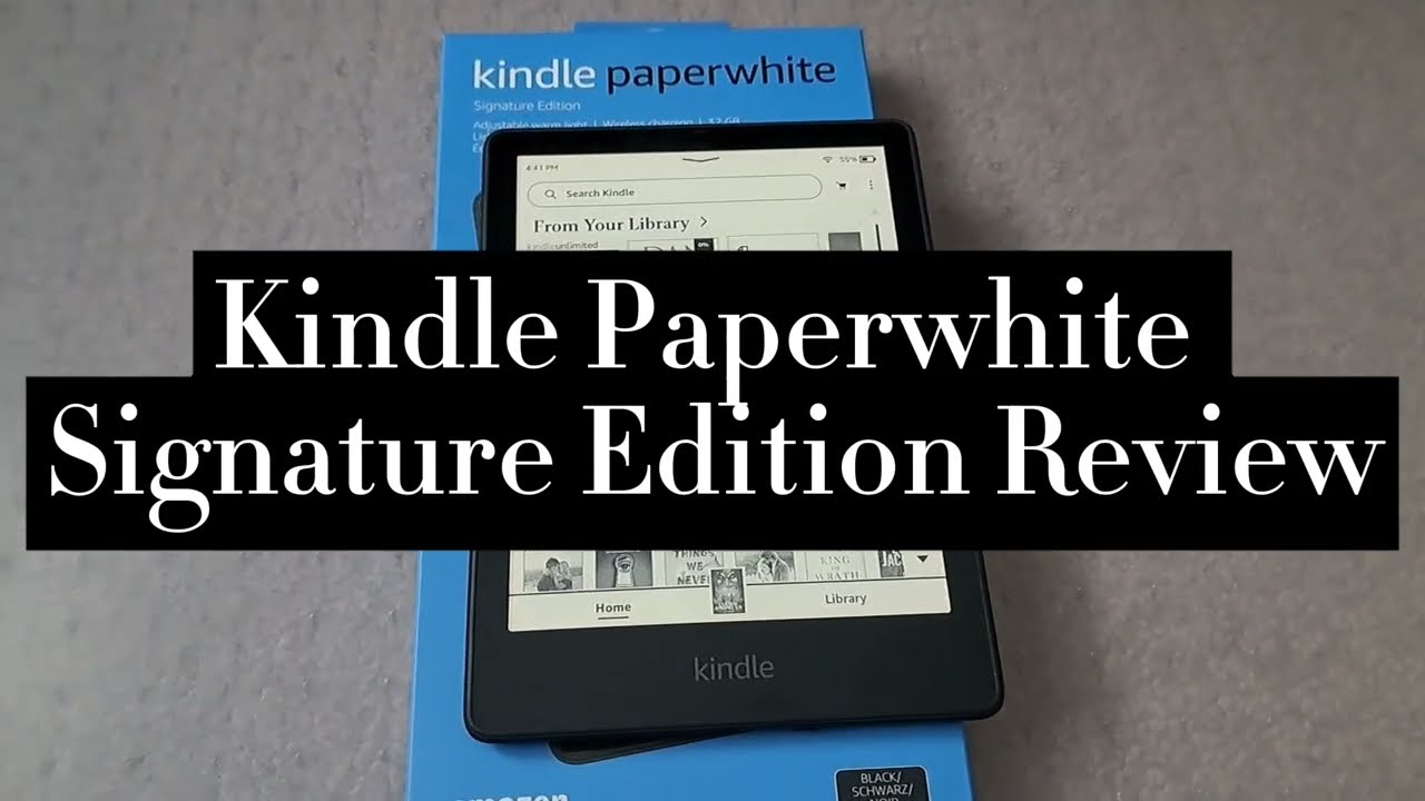 Kindle Paperwhite Signature Edition review