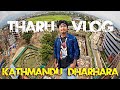 Kathmandu dharhara tharu vlog prashantkanxa