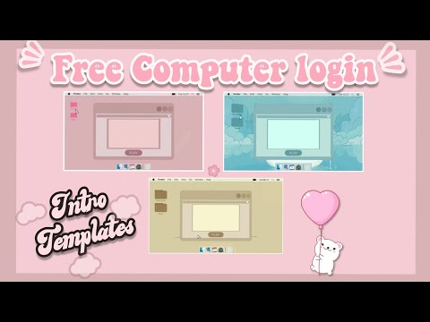 Free cute computer login intro templates (No credit needed)