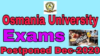 Osmania University Degree All Exams Postponed Dec-2020 lOU Degree Exams Postponed Dec-2020 l08/12/20
