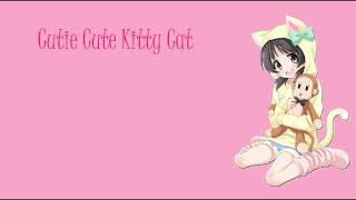 Cutie Cute Kitty Cat