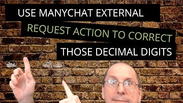 How to use ManyChat External Request action to correct decimal digits