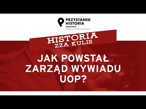 Jak powstał Zarząd Wywiadu UOP? – cykl Historia zza kulis [DYSKUSJA ONLINE]