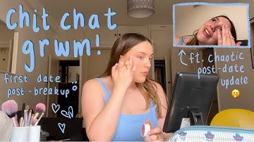 grwm for my first date after a breakup 🙃