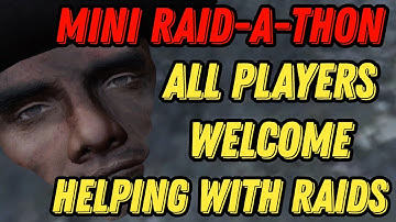 Fallout 76 Mini Raid-a-thon | ALL Players Welcomed | No Experience Required | All Platforms