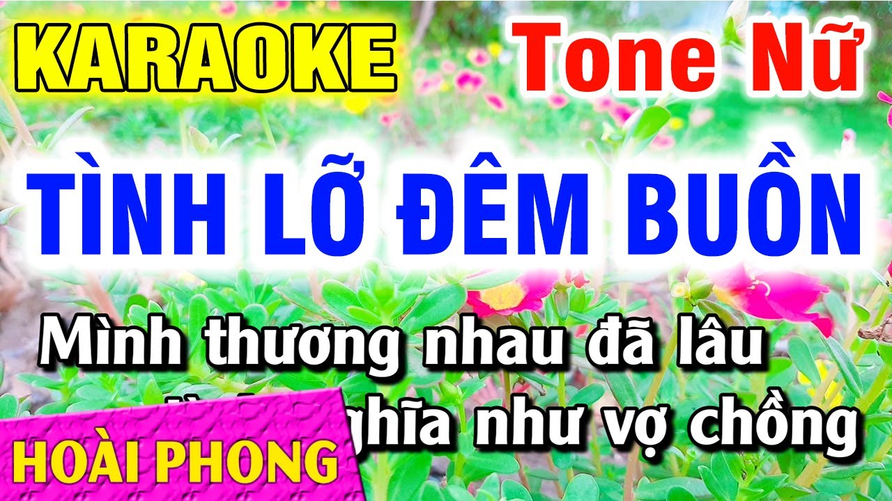 Karaoke Tình Lỡ Đêm Buồn Tone Nữ Nhạc Sống Dể Hát | Hoài Phong Organ