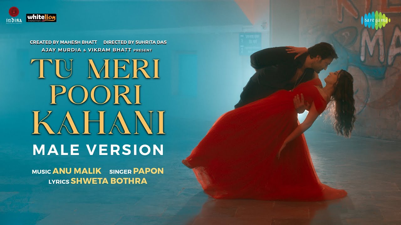Tu Meri Poori Kahani - Male Version