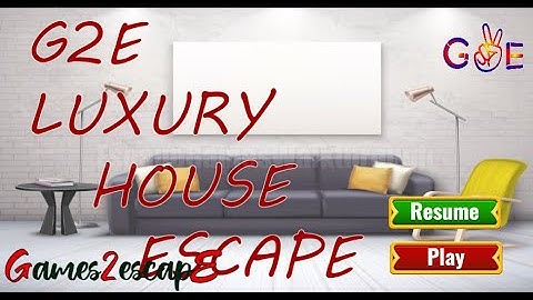 G2E Luxury House Escape Walkthrough [Games2Escape]