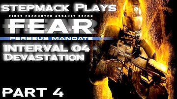 stepmack Plays F.E.A.R. Perseus Mandate (Xbox One X) Part 4 - Interval 04 Devastation (High Diff)