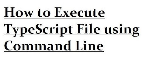 How to run TypeScript in CMD