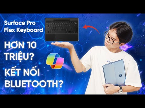 Bàn phím Surface Pro Flex có giá hơn 10 triệu VNĐ, liệu mức giá có quá cao cho 1 chiếc bàn phím?