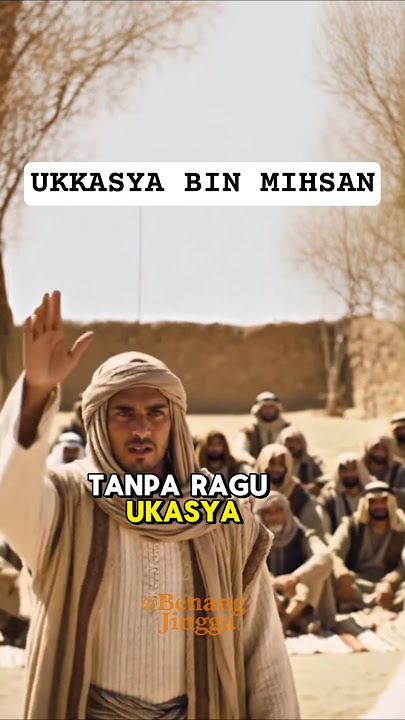 Kisah Ukkasya #sejarahislam #kisahinspiratif #kisahnabi #kontenislami #fyp #ai #capcut #kontendakwah